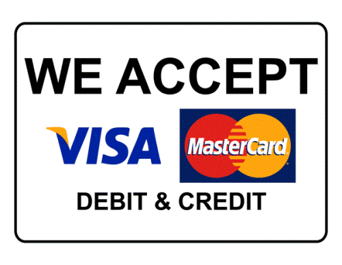 We accept Visa and Mastercard, debit and credit